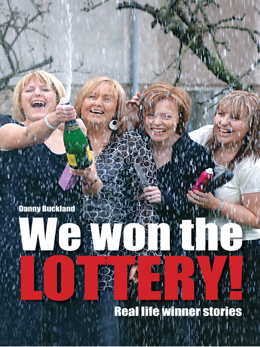 Title details for We Won The Lottery by Danny Buckland - Available